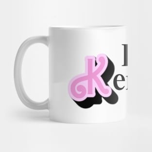 I am Kenough - Pink X Pink Mug